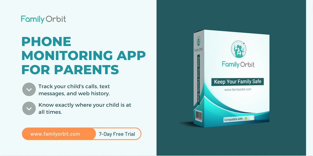 Family Orbit Child Phone Tracker App Free Trial