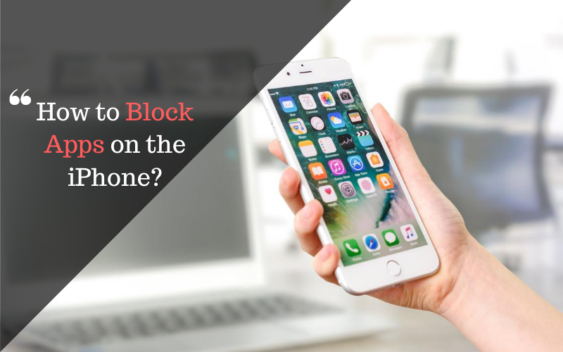iPhone App Blocker with Screen Time iOS Settings