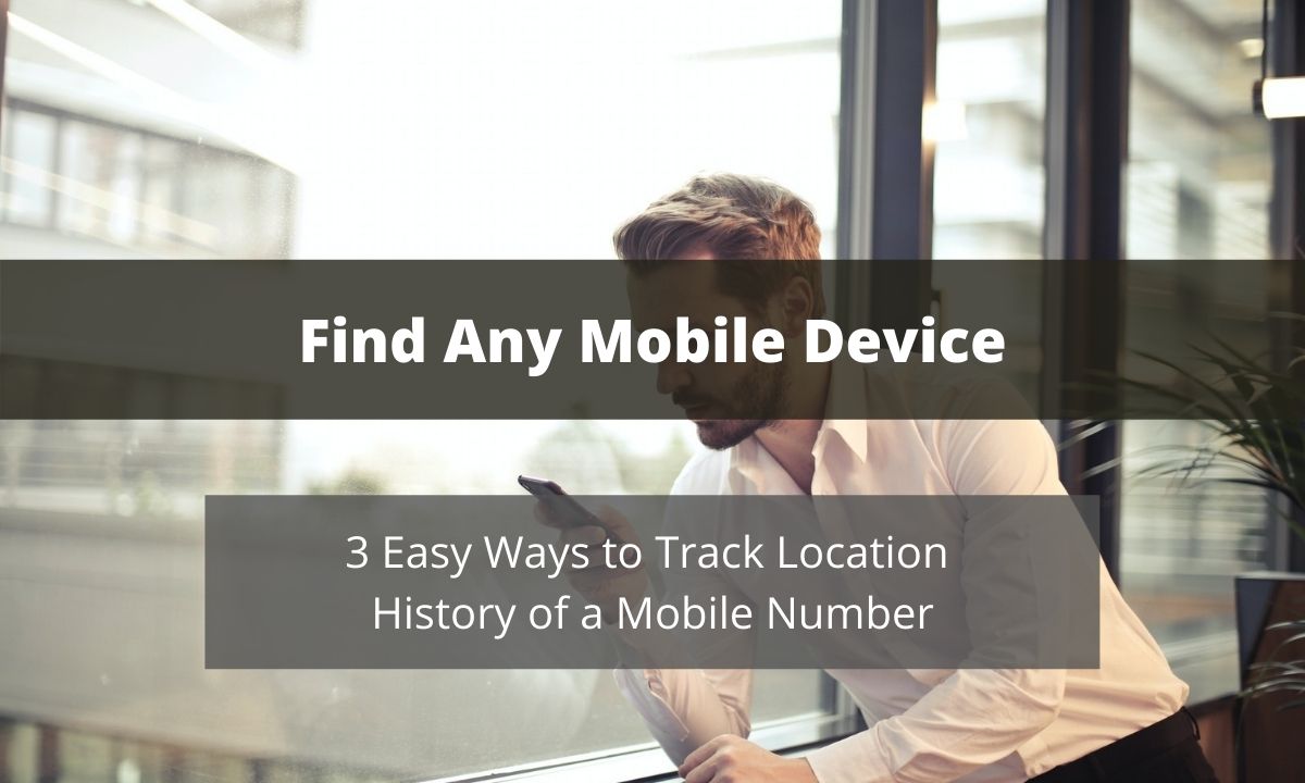 Track Location History of a Mobile Number Banner