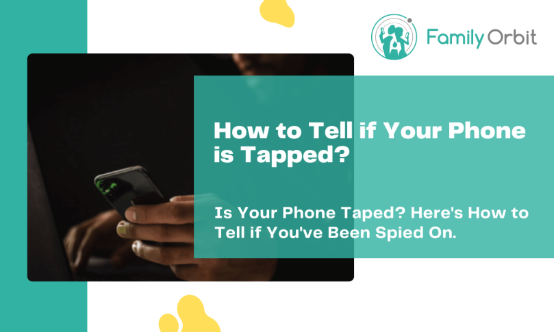 5 Signs to Tell if Your Phone is Tapped!
