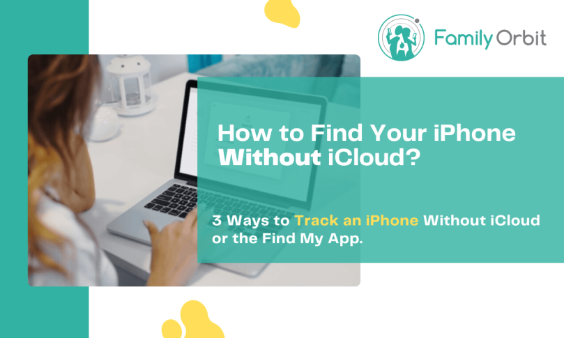 How to Find My Phone Without iCloud?