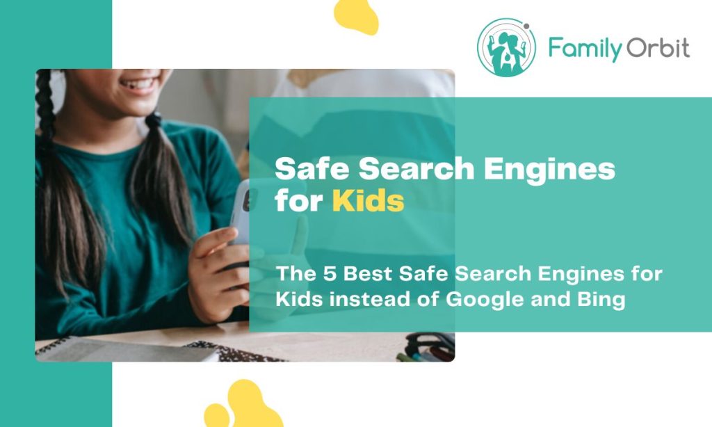 Safe Search Engines for Kids A Guide for Parents in the Digital Age