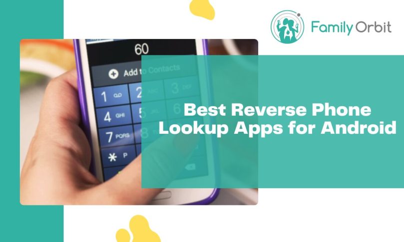 5 Best Reverse Phone Lookup Apps for Android Users [Identify Unknown Numbers]