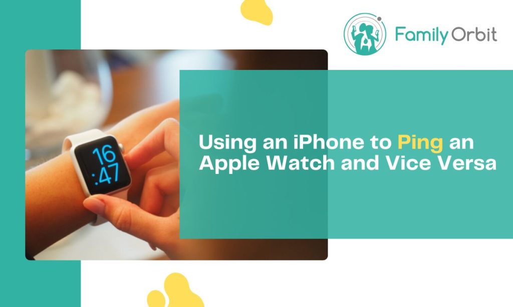 How to Ping iPhone from Apple Watch Use Apple Watch to Find Your Lost