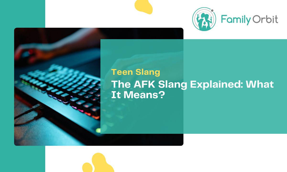 AFK Explained: Understanding the Gaming Slang - Family Orbit Blog