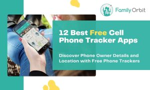 12 Best Free Cell Phone Tracker by Number Apps [Updated]