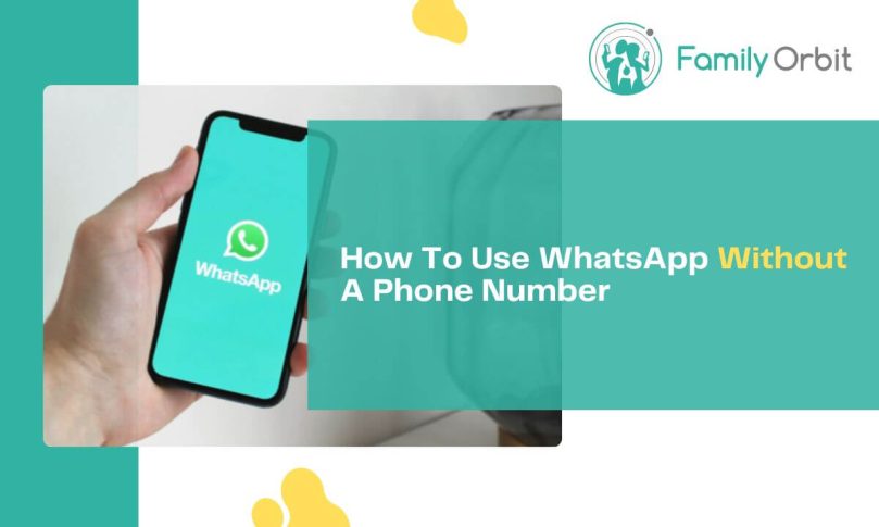 3 Methods To Use WhatsApp Without A Phone Number From Anywhere